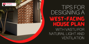 best interior designer in Mumbai, west-facing house plan with vastu, vastu house plan, vastu for home plan, house plan design, online architect for your house in mumbai